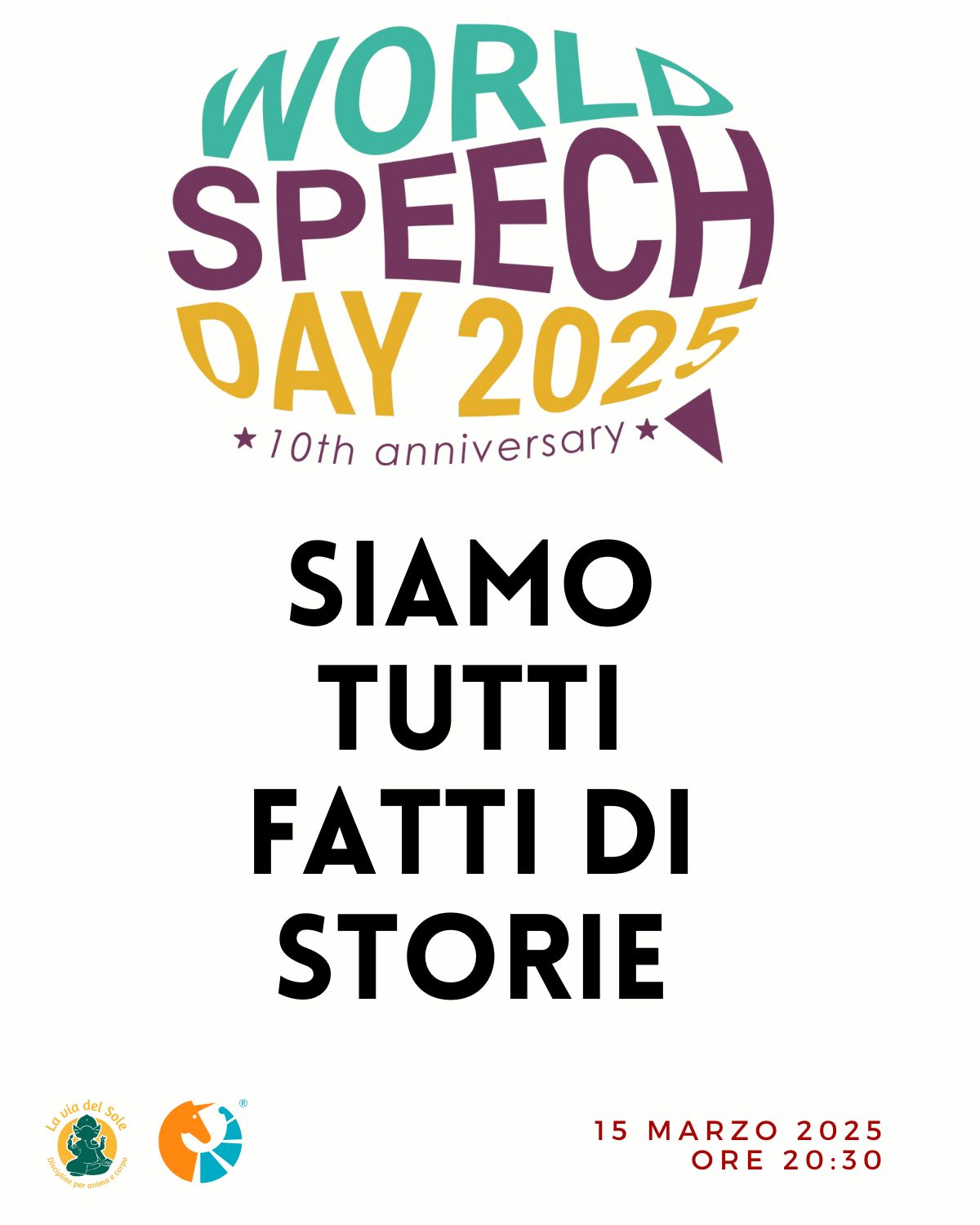 World Speech day 2025: Siamo tutti fatti di storie 15 marzo